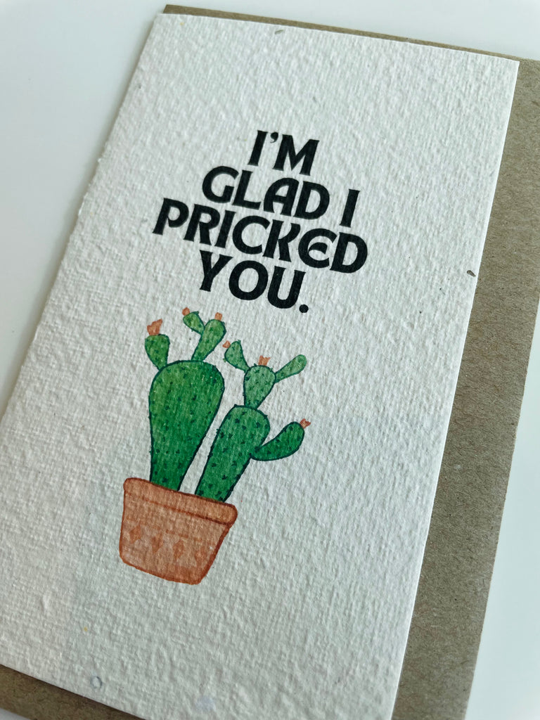 The Pricked You🌵 Card (that grows)
