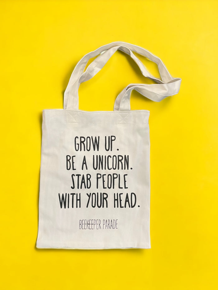 The "Grow up. Be a Unicorn 🦄 " Quote Tote Medium (White Canvass)